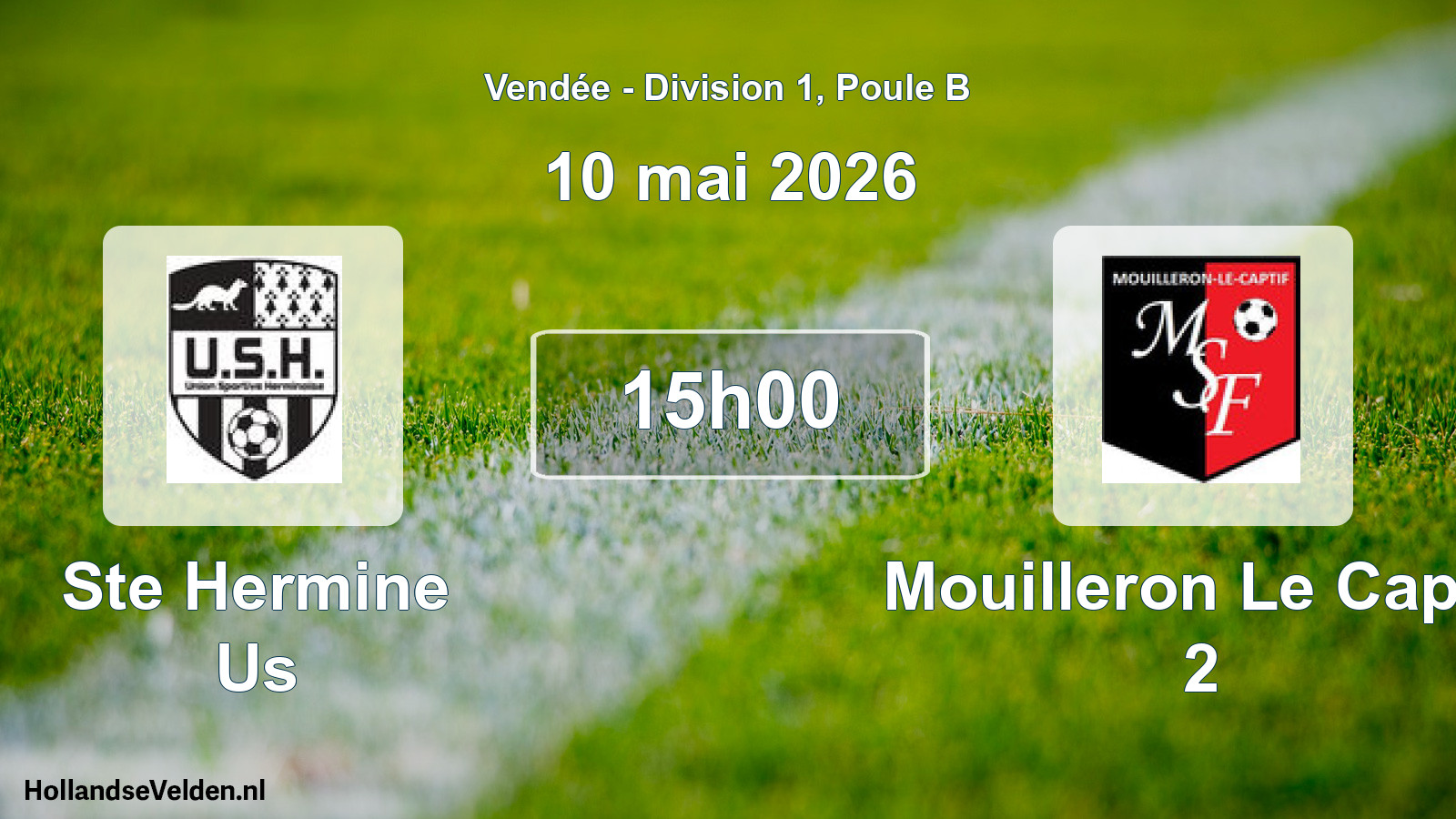 Geplande wedstrijd: Ste Hermine Us - Mouilleron Le Captif 2 (10 mai 2026)