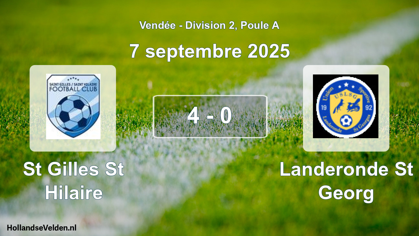 Gespeelde wedstrijd: St Gilles St Hilaire - Landeronde St Georg 4 - 0 (7 september 2025)