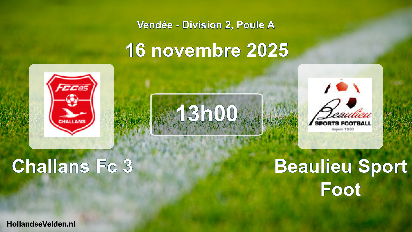 Scheduled Match: Challans Fc 3 - Beaulieu Sport Foot (16 November 2025)