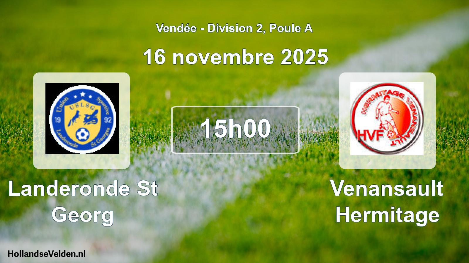 Geplande wedstrijd: Landeronde St Georg - Venansault Hermitage (16 november 2025)