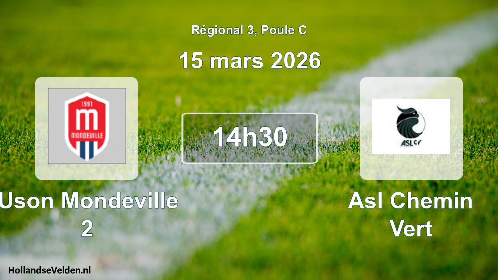 Geplande wedstrijd: Uson Mondeville 2 - Asl Chemin Vert (15 maart 2026)