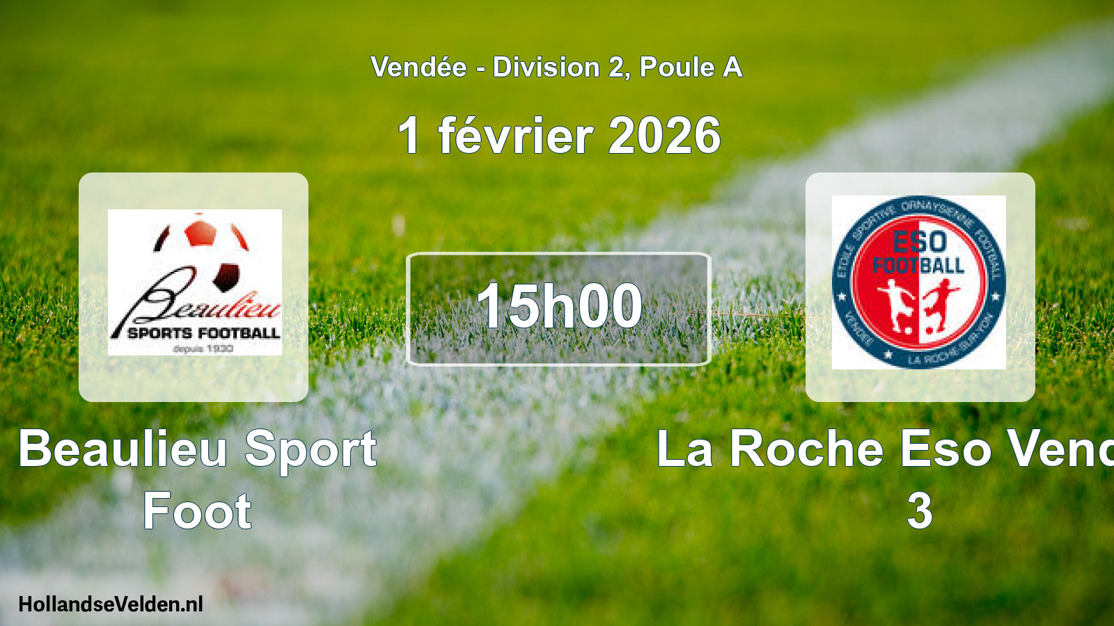 Geplande wedstrijd: Beaulieu Sport Foot - La Roche Eso Vendee 3 (1 février 2026)