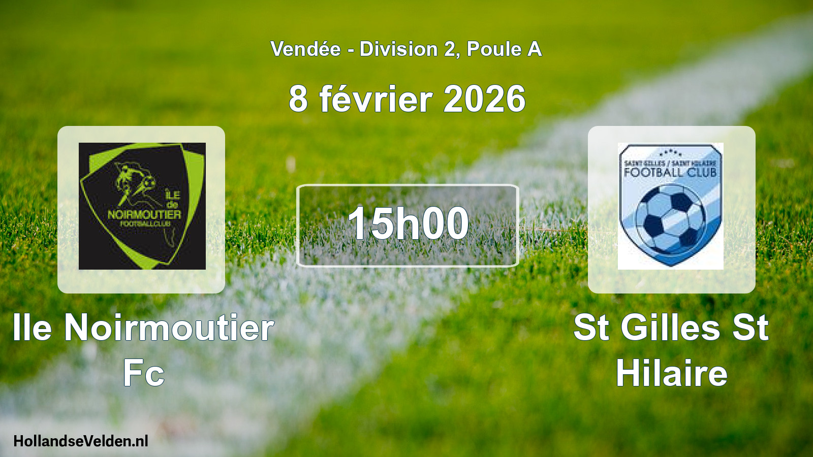 Geplande wedstrijd: Ile Noirmoutier Fc - St Gilles St Hilaire (8 février 2026)