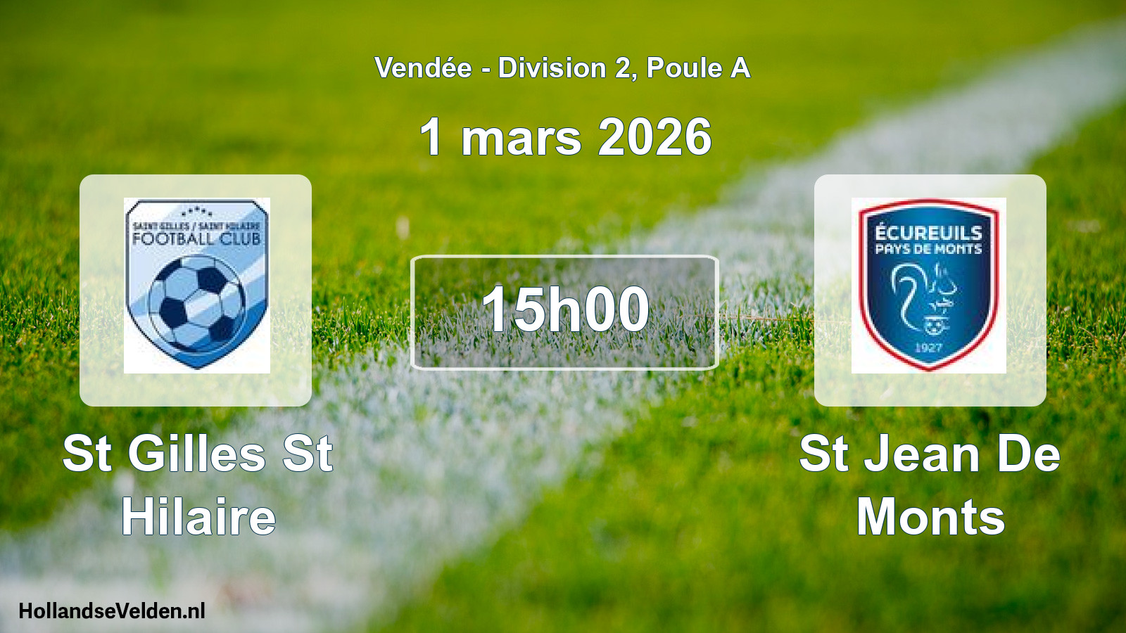 Scheduled Match: St Gilles St Hilaire - St Jean De Monts (1 March 2026)