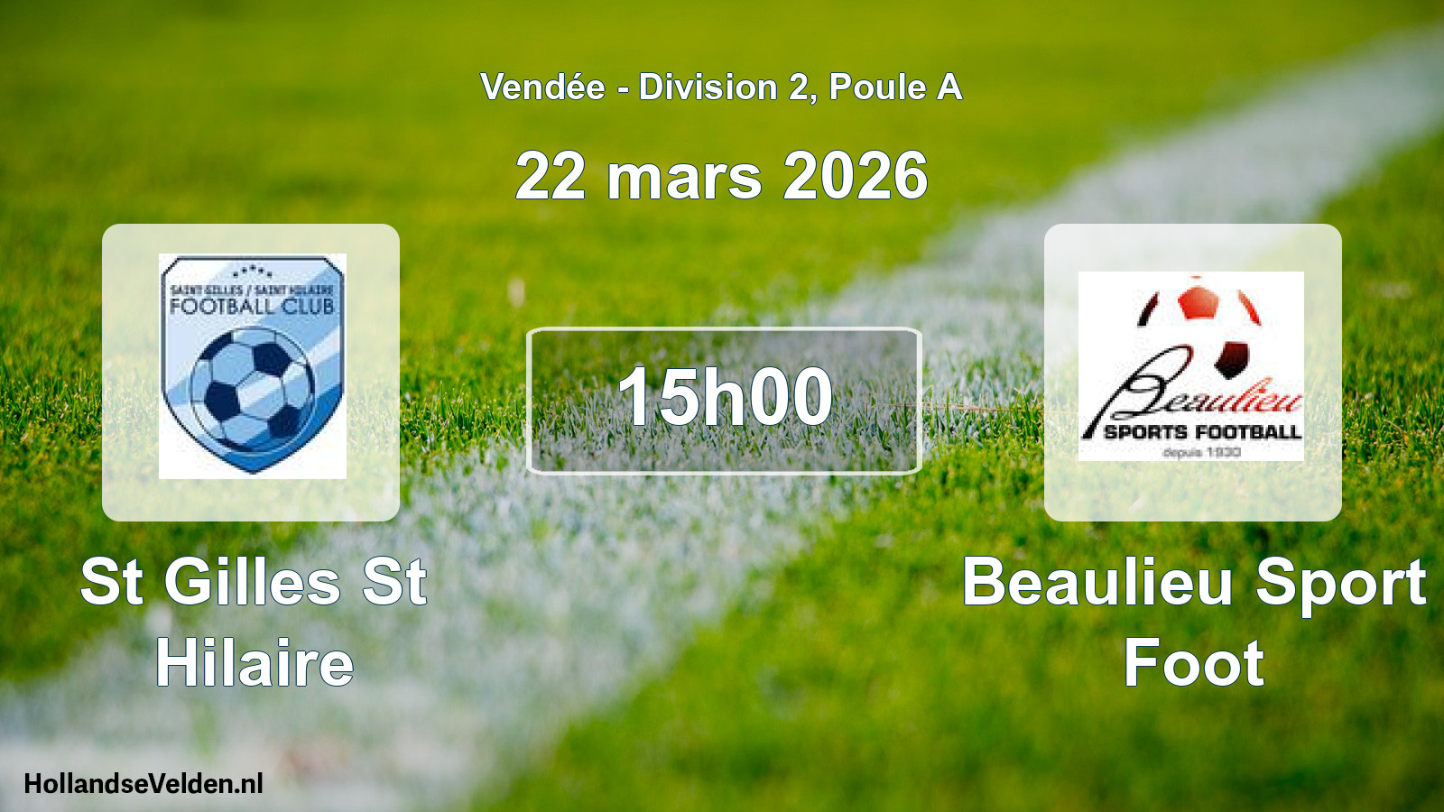 Scheduled Match: St Gilles St Hilaire - Beaulieu Sport Foot (22 March 2026)