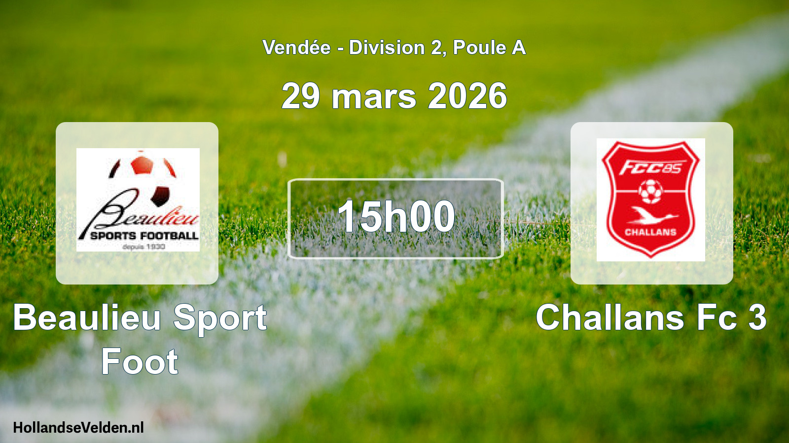 Geplande wedstrijd: Beaulieu Sport Foot - Challans Fc 3 (29 maart 2026)