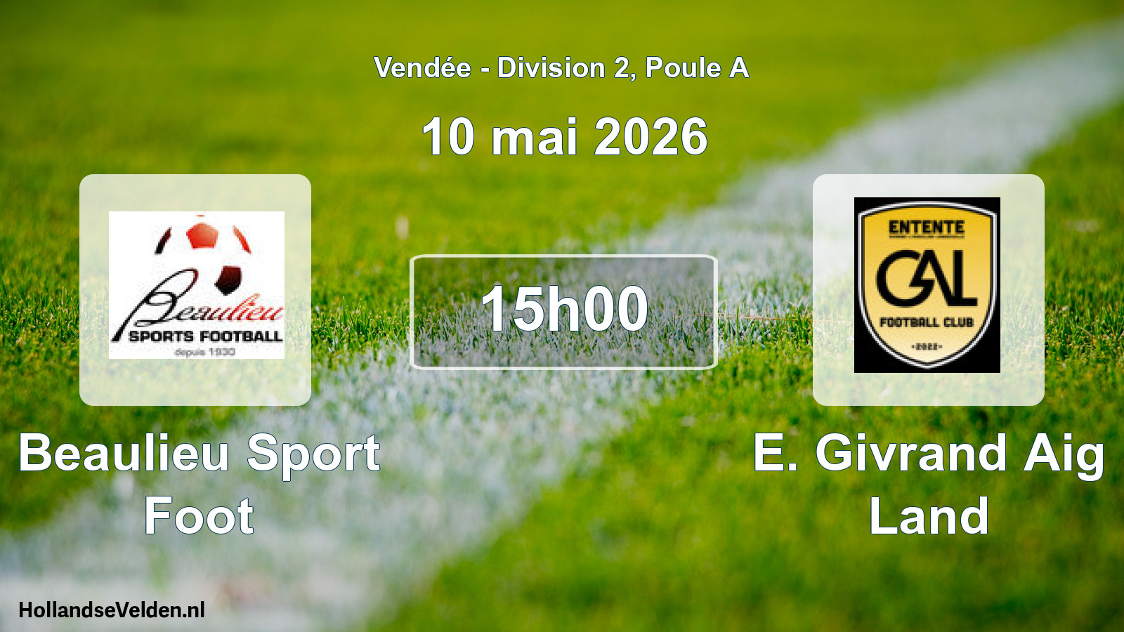 Geplande wedstrijd: Beaulieu Sport Foot - E. Givrand Aig Land (10 mei 2026)