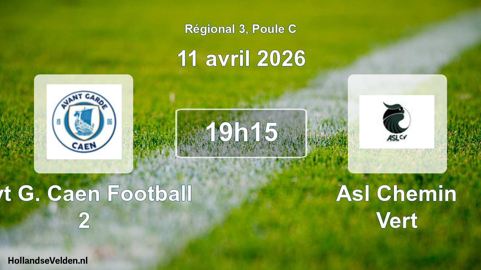Geplande wedstrijd: Avt G. Caen Football 2 - Asl Chemin Vert (11 avril 2026)