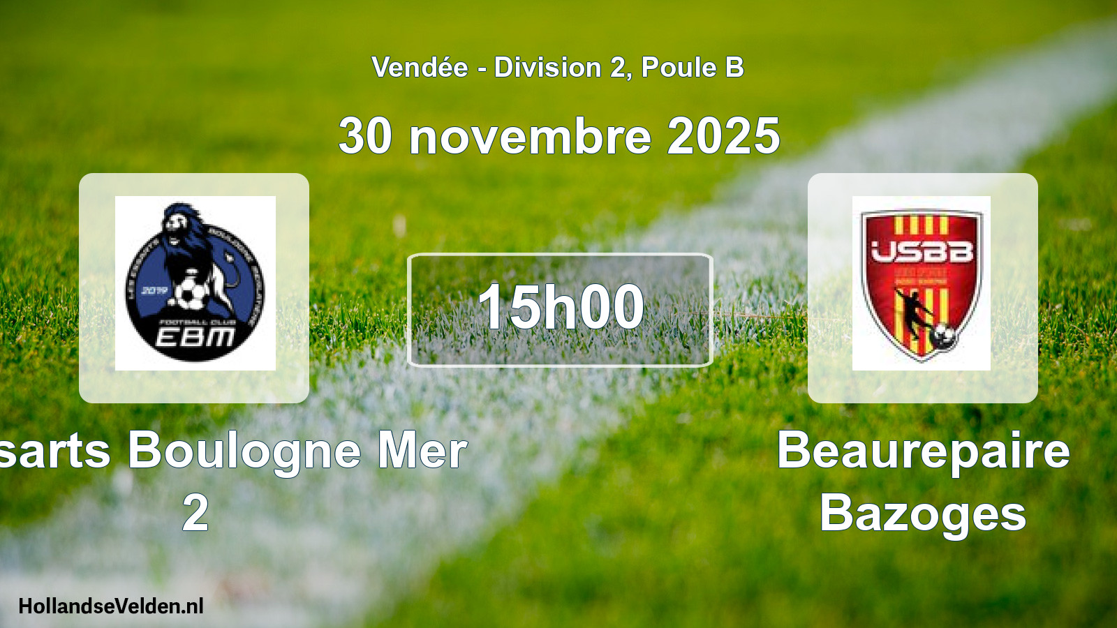 Geplande wedstrijd: Essarts Boulogne Mer 2 - Beaurepaire Bazoges (30 novembre 2025)