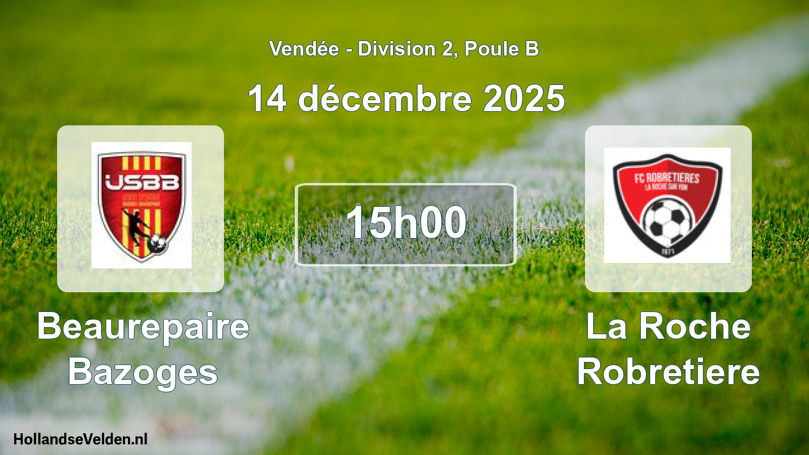 Scheduled Match: Beaurepaire Bazoges - La Roche Robretiere (14 December 2025)