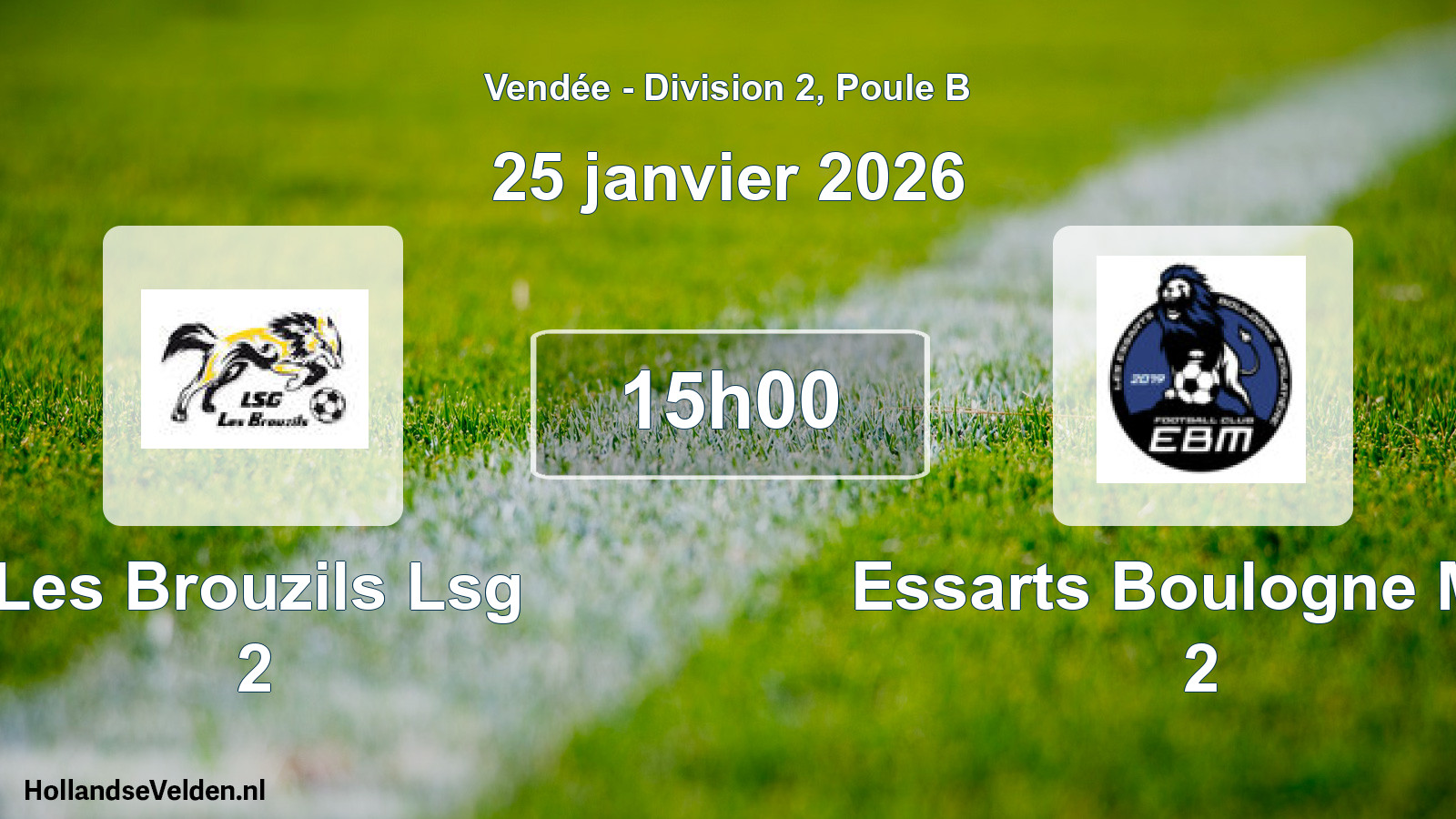 Scheduled Match: Les Brouzils Lsg 2 - Essarts Boulogne Mer 2 (25 January 2026)