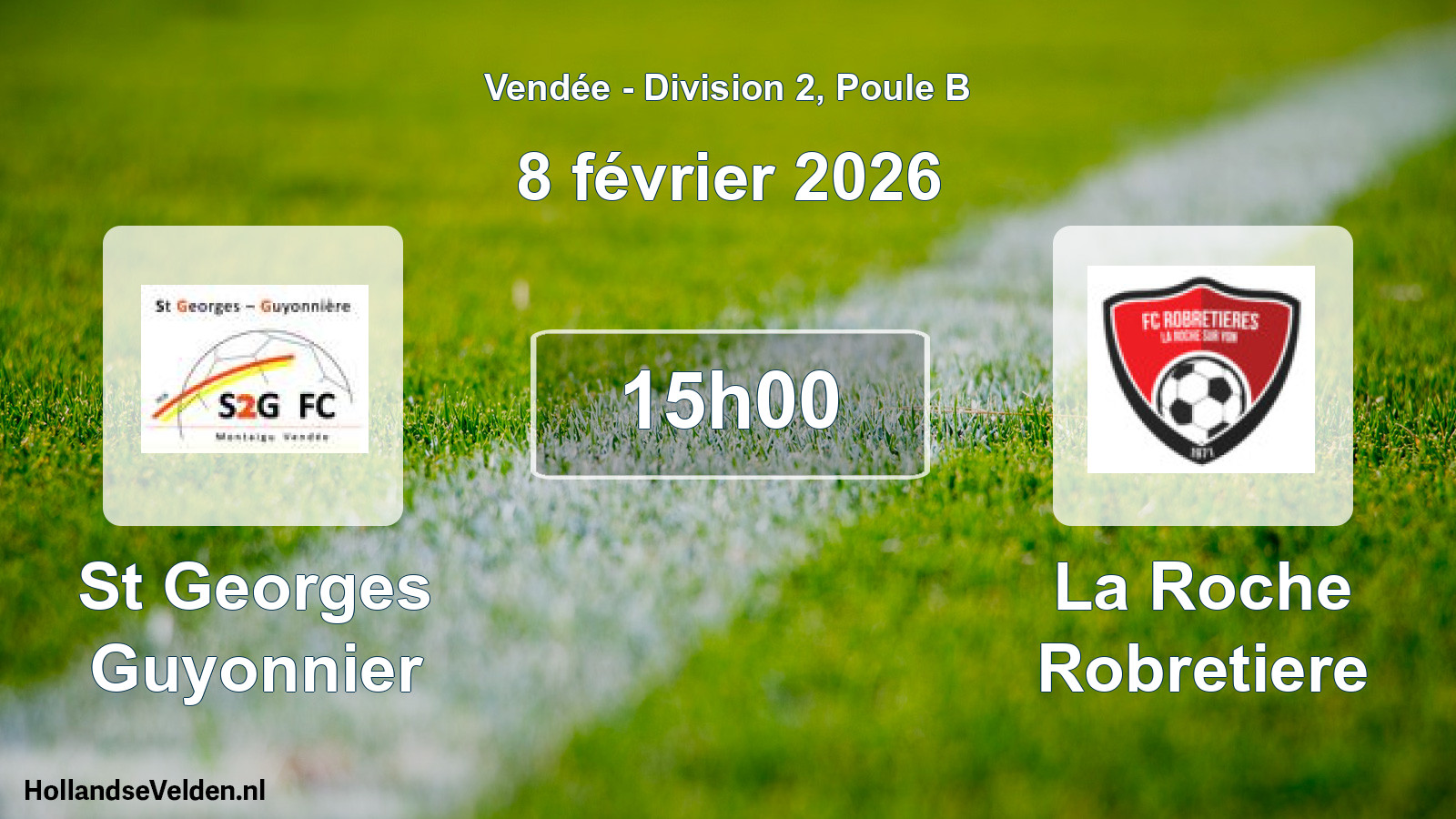 Geplande wedstrijd: St Georges Guyonnier - La Roche Robretiere (8 février 2026)