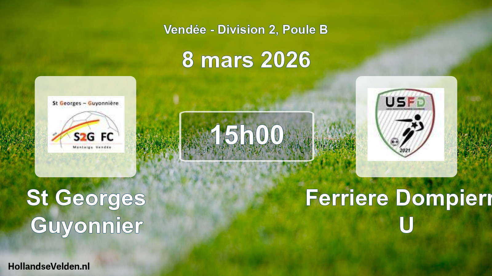 Geplande wedstrijd: St Georges Guyonnier - Ferriere Dompierre U (8 mars 2026)