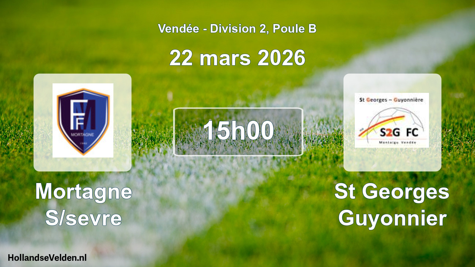 Scheduled Match: Mortagne S/sevre - St Georges Guyonnier (22 March 2026)