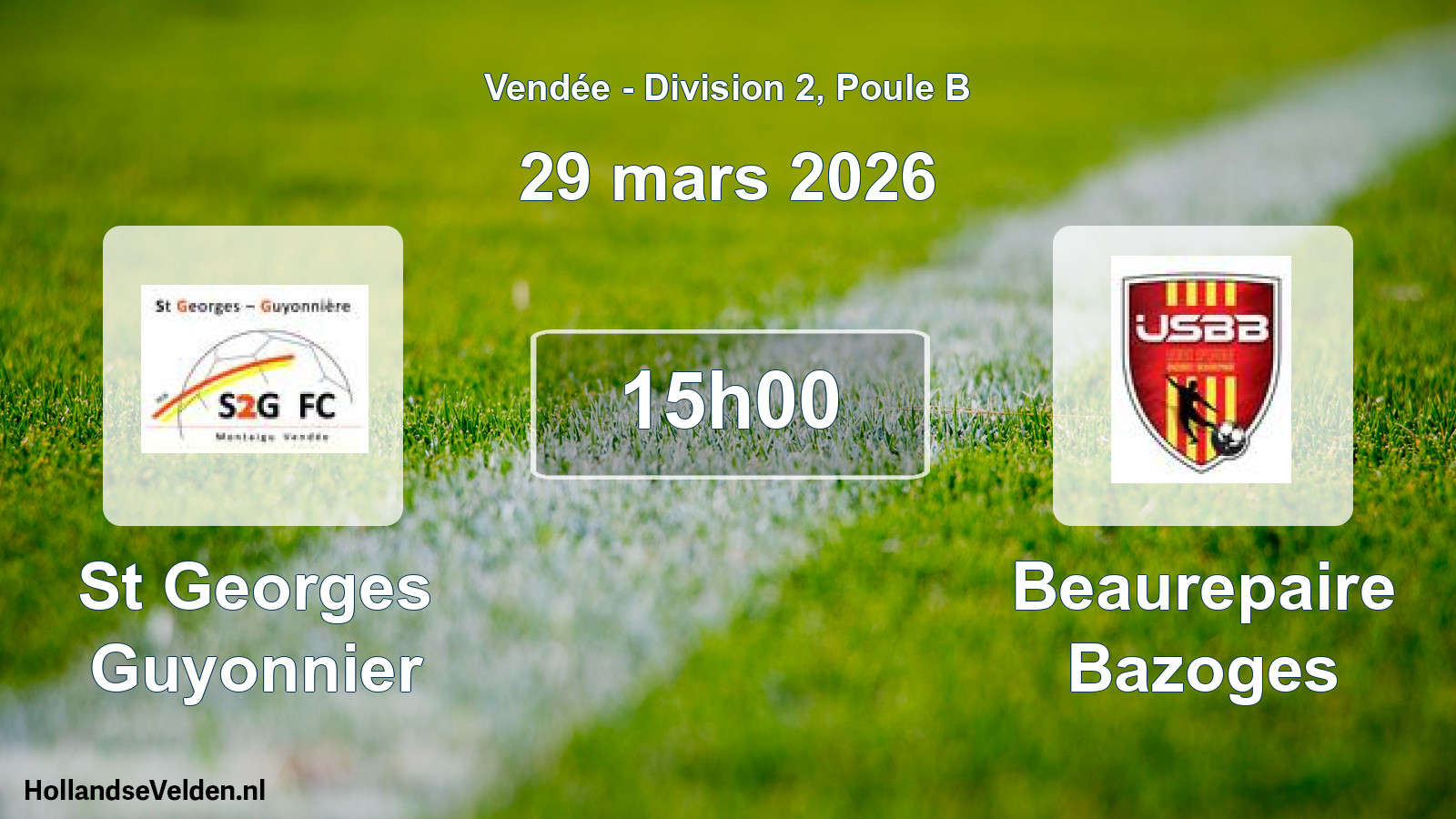 Geplande wedstrijd: St Georges Guyonnier - Beaurepaire Bazoges (29 maart 2026)