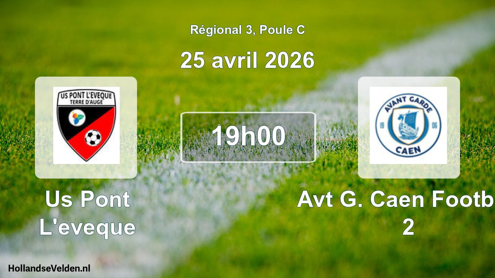 Geplande wedstrijd: Us Pont L'eveque - Avt G. Caen Football 2 (25 avril 2026)