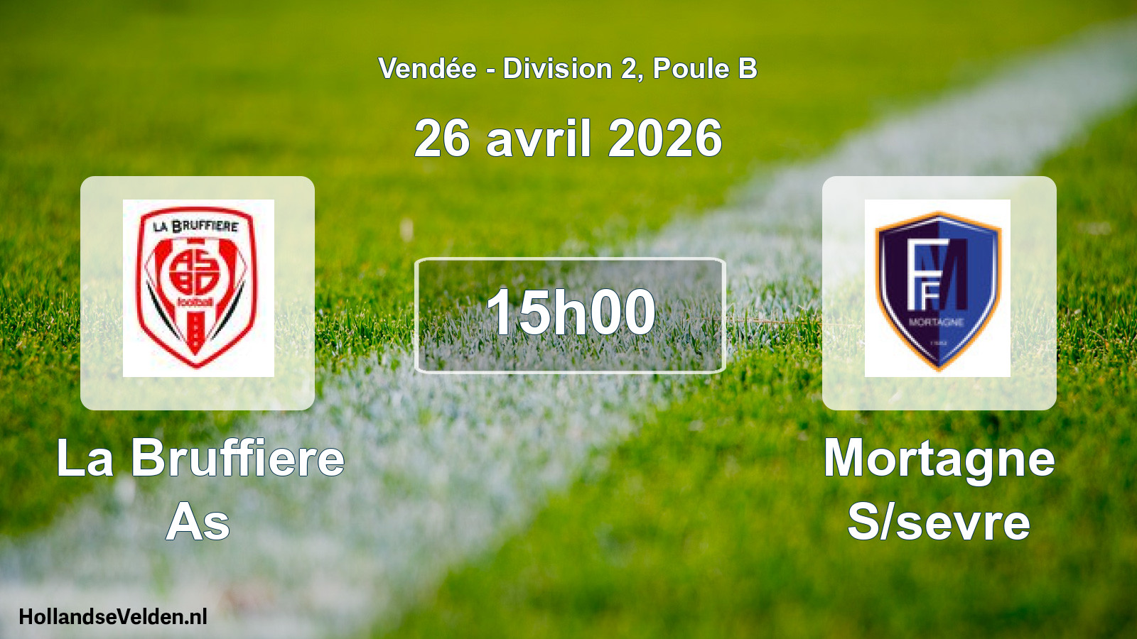 Scheduled Match: La Bruffiere As - Mortagne S/sevre (26 April 2026)