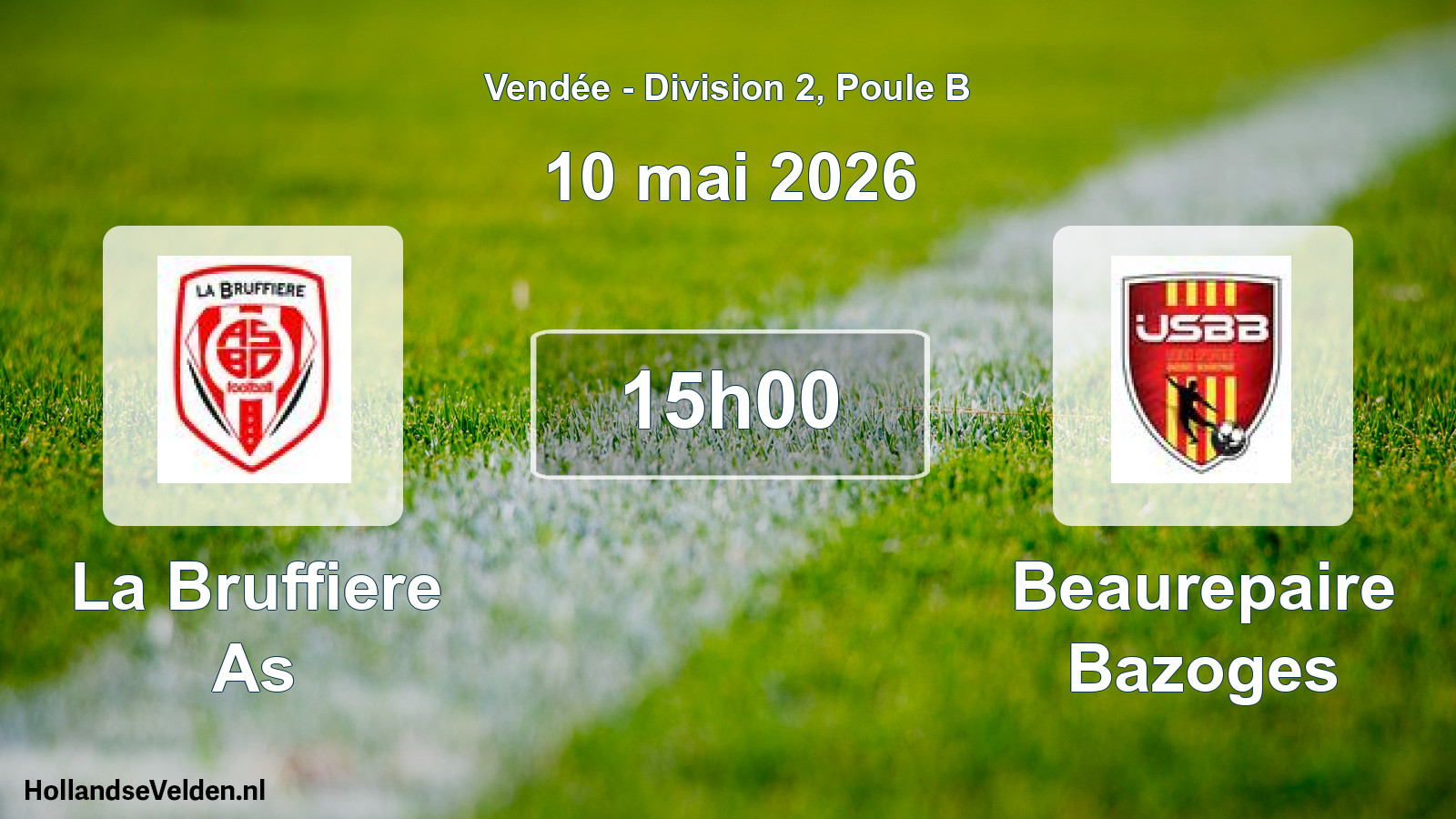 Scheduled Match: La Bruffiere As - Beaurepaire Bazoges (10 May 2026)