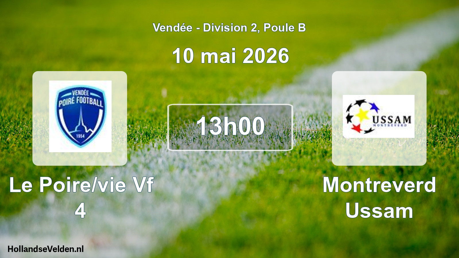 Geplande wedstrijd: Le Poire/vie Vf 4 - Montreverd Ussam (10 mai 2026)