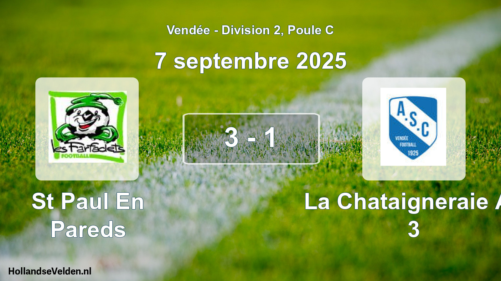 Total number of matches played: St Paul En Pareds - La Chataigneraie As 3 3 - 1 (7 September 2025)
