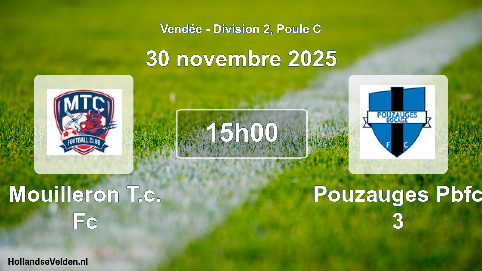 Scheduled Match: Mouilleron T.c. Fc - Pouzauges Pbfc 3 (30 November 2025)