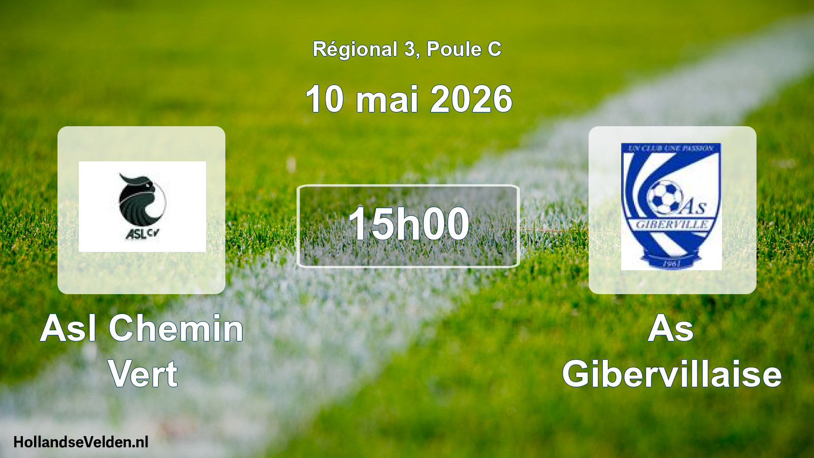 Scheduled Match: Asl Chemin Vert - As Gibervillaise (10 May 2026)
