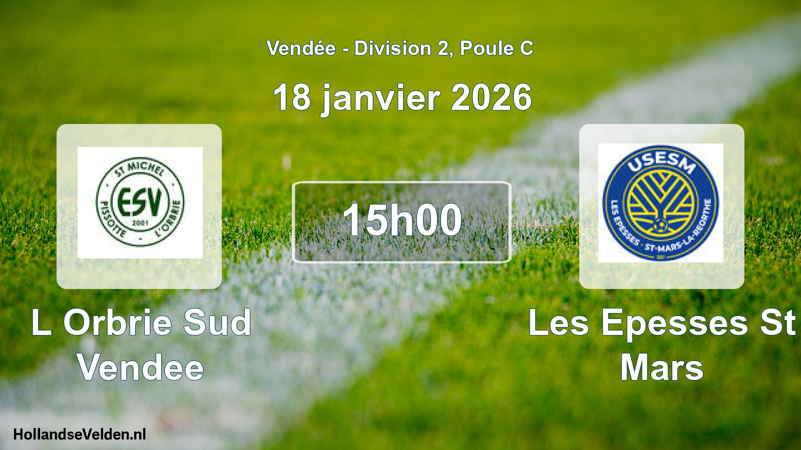 Geplande wedstrijd: L Orbrie Sud Vendee - Les Epesses St Mars (18 janvier 2026)