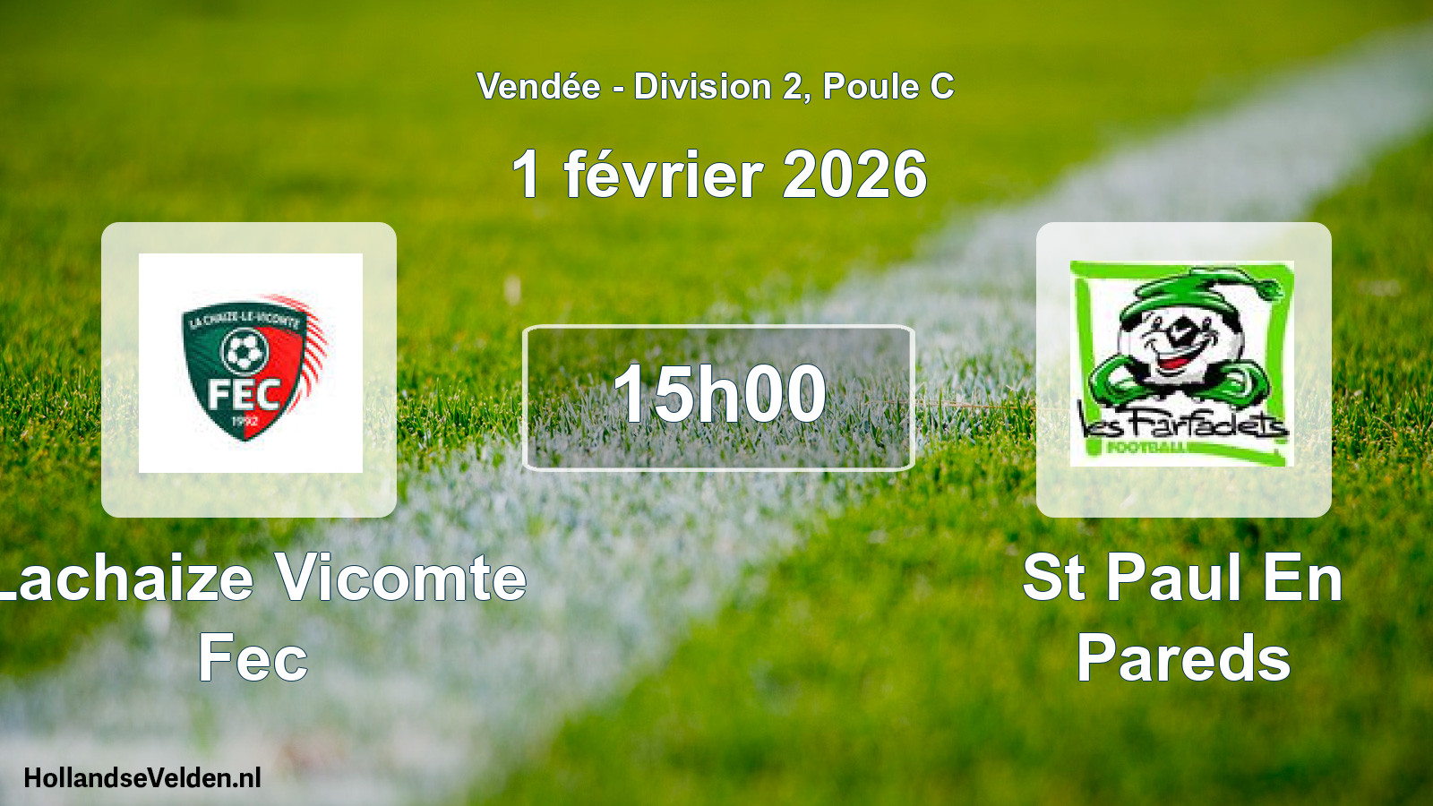 Scheduled Match: Lachaize Vicomte Fec - St Paul En Pareds (1 February 2026)