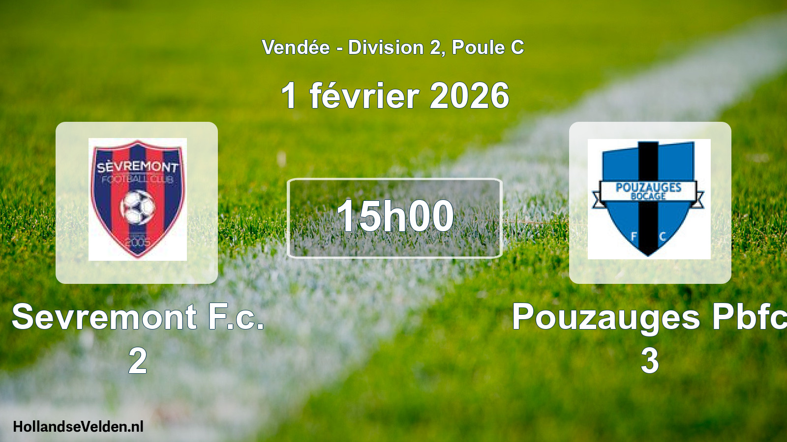 Geplande wedstrijd: Sevremont F.c. 2 - Pouzauges Pbfc 3 (1 février 2026)