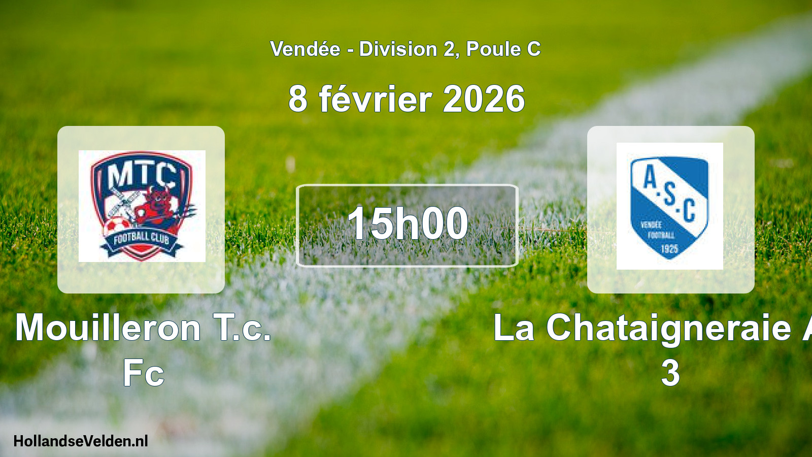 Geplande wedstrijd: Mouilleron T.c. Fc - La Chataigneraie As 3 (8 février 2026)