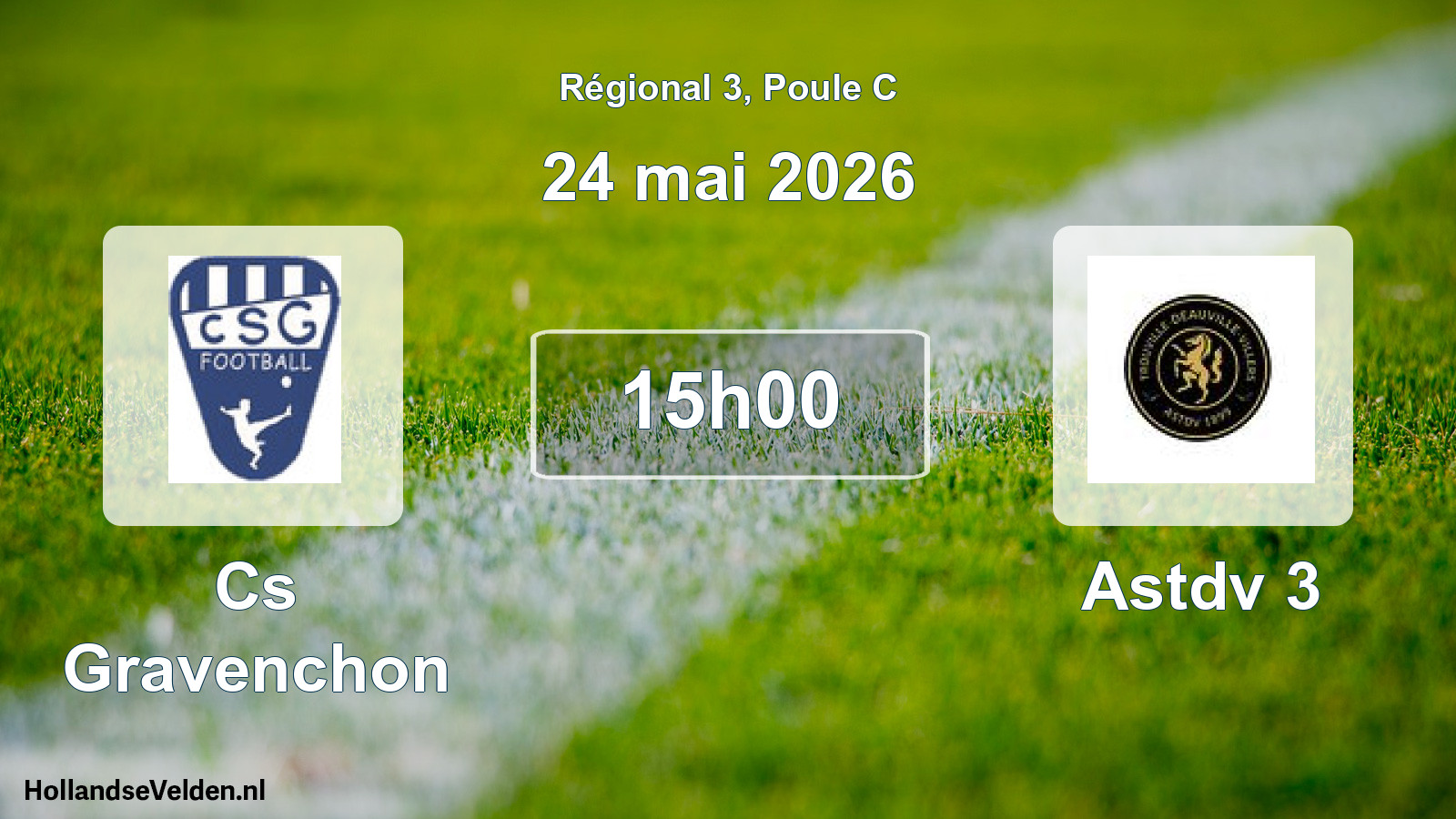 Geplande wedstrijd: Cs Gravenchon - Astdv 3 (24 mei 2026)