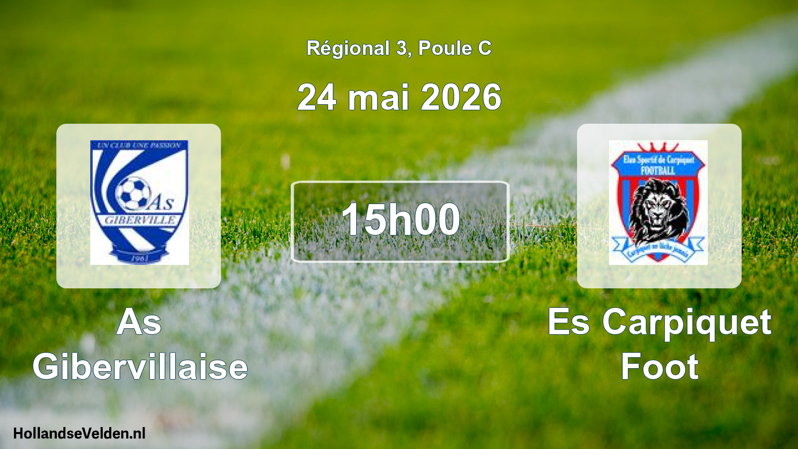 Scheduled Match: As Gibervillaise - Es Carpiquet Foot (24 May 2026)