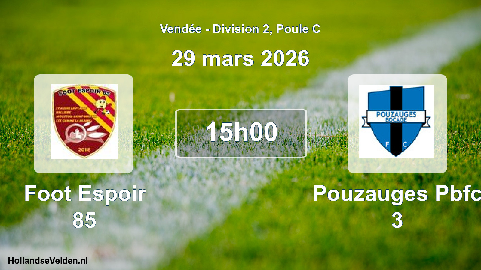 Scheduled Match: Foot Espoir 85 - Pouzauges Pbfc 3 (29 March 2026)