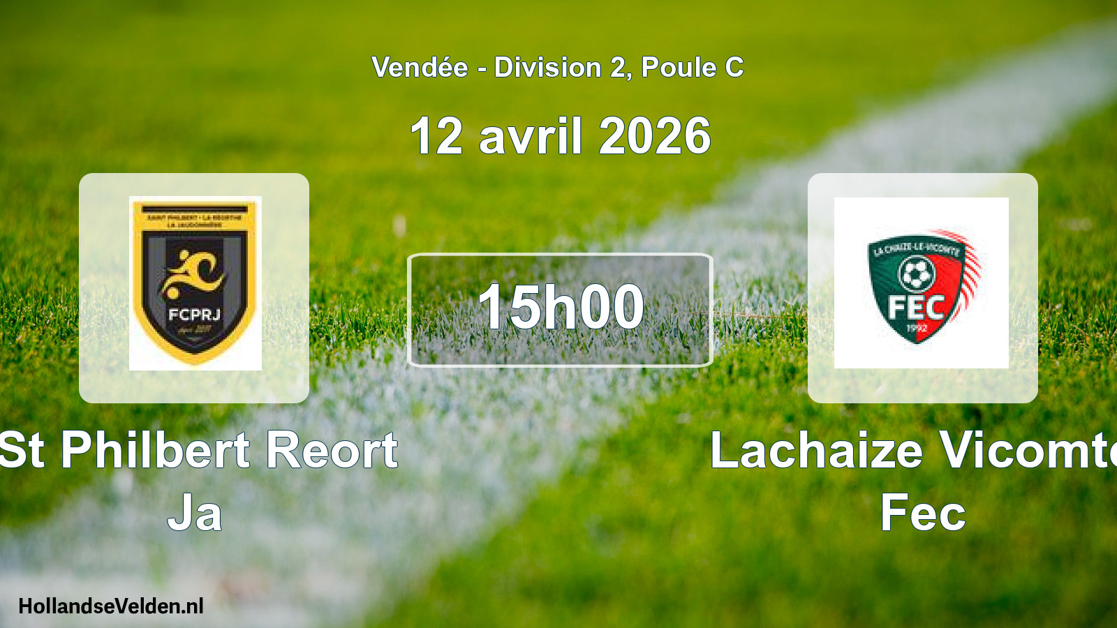 Geplande wedstrijd: St Philbert Reort Ja - Lachaize Vicomte Fec (12 avril 2026)