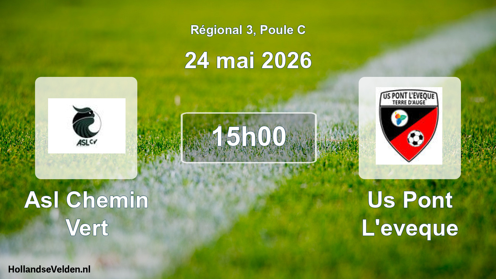 Geplande wedstrijd: Asl Chemin Vert - Us Pont L'eveque (24 mei 2026)