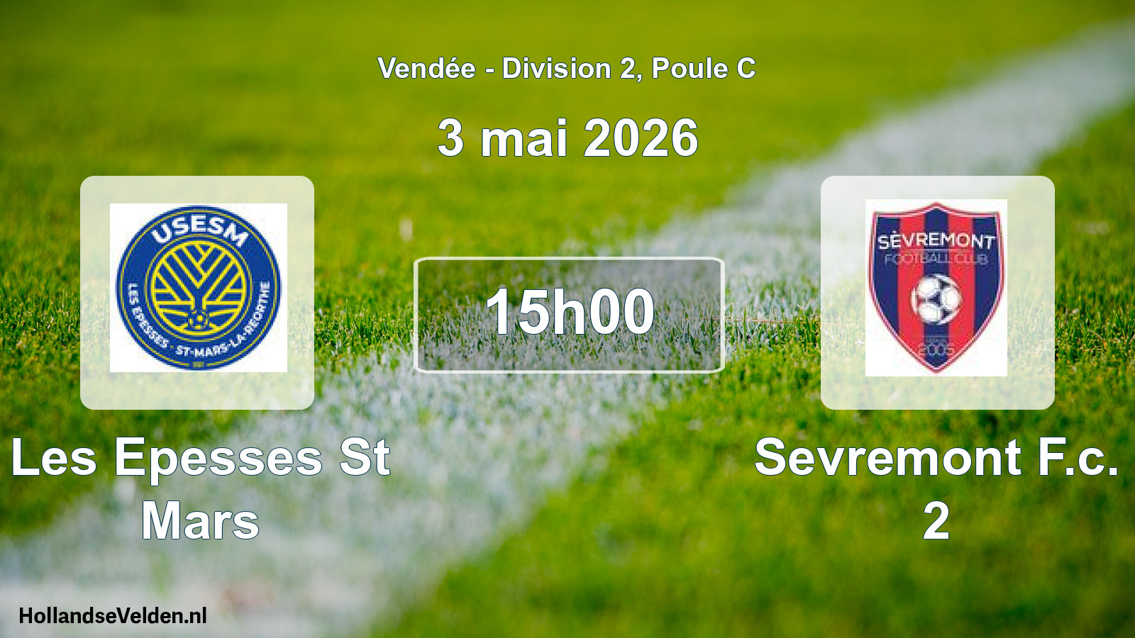 Geplande wedstrijd: Les Epesses St Mars - Sevremont F.c. 2 (3 mai 2026)