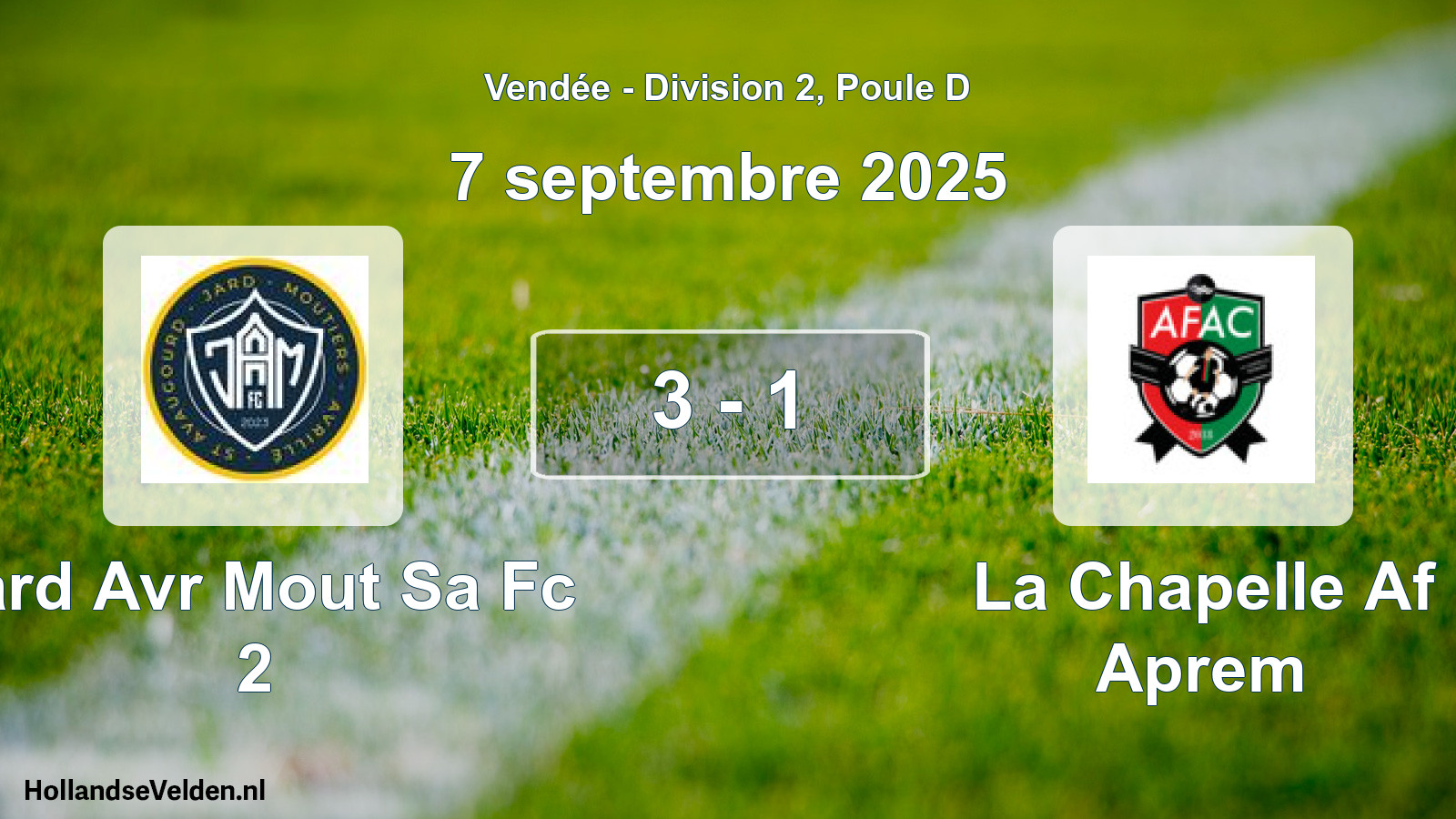Total number of matches played: Jard Avr Mout Sa Fc 2 - La Chapelle Af Aprem 3 - 1 (7 September 2025)
