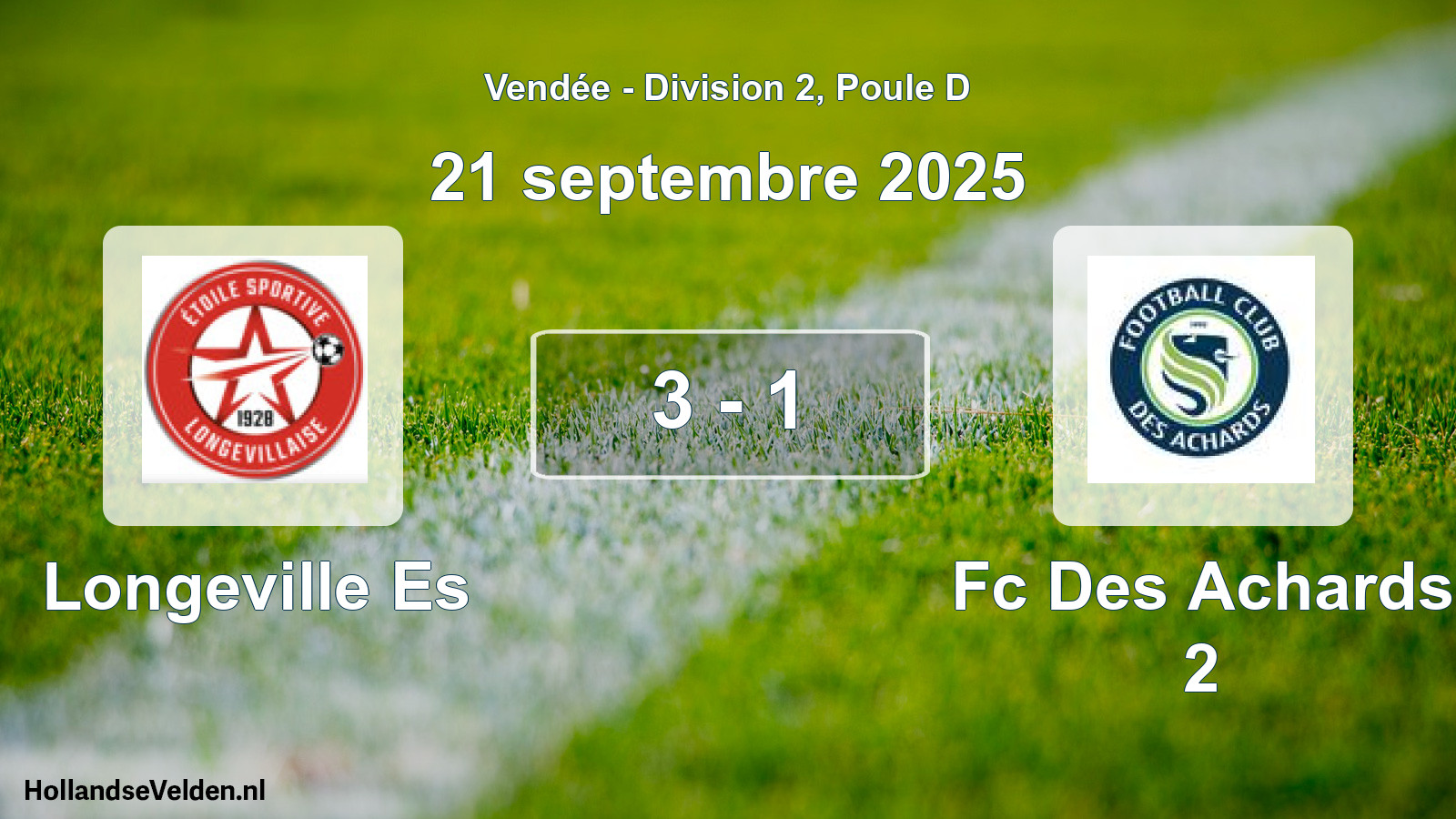 Gespeelde wedstrijd: Longeville Es - Fc Des Achards 2 3 - 1 (21 september 2025)