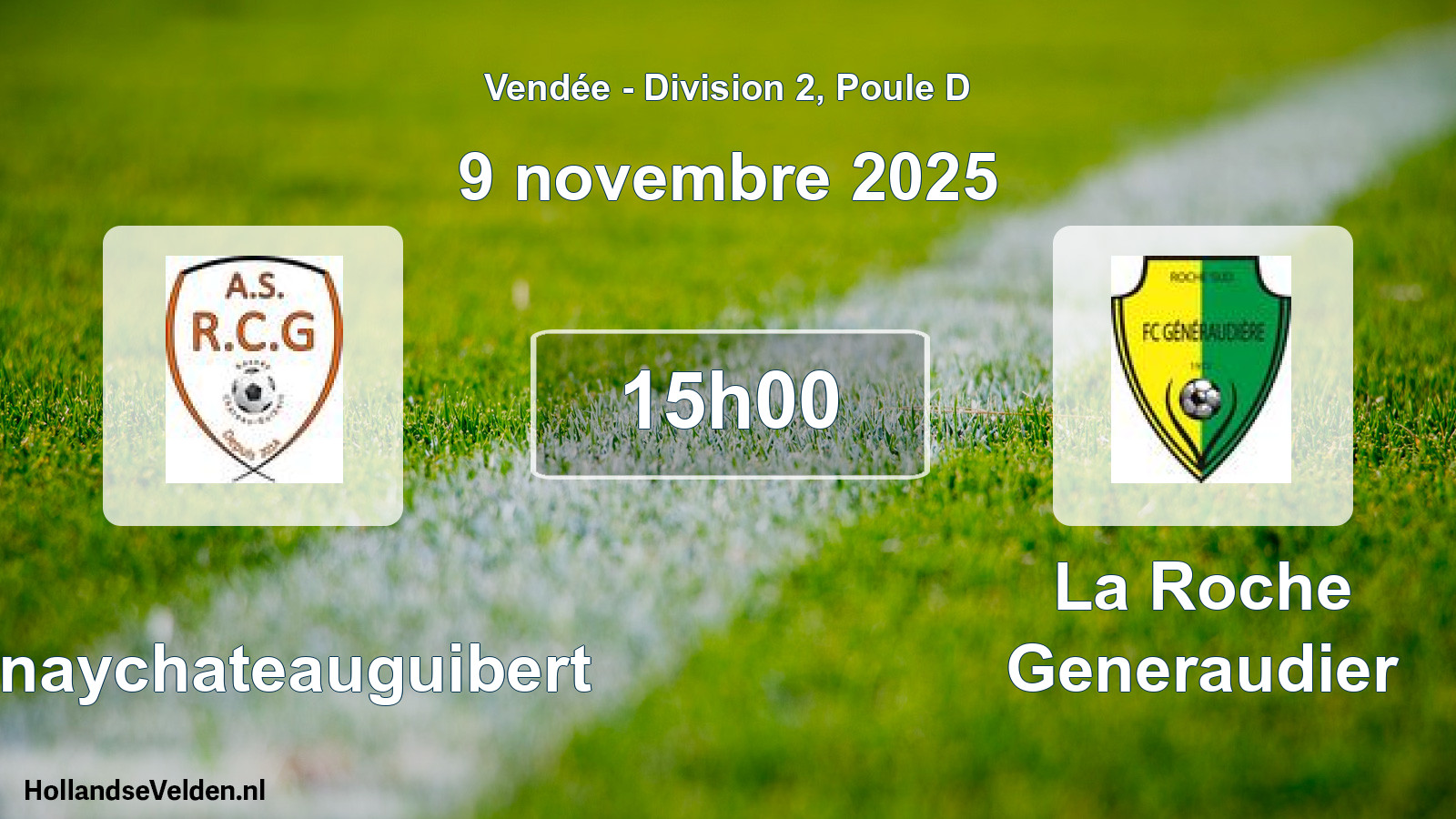 Geplande wedstrijd: Rosnaychateauguibert - La Roche Generaudier (9 novembre 2025)