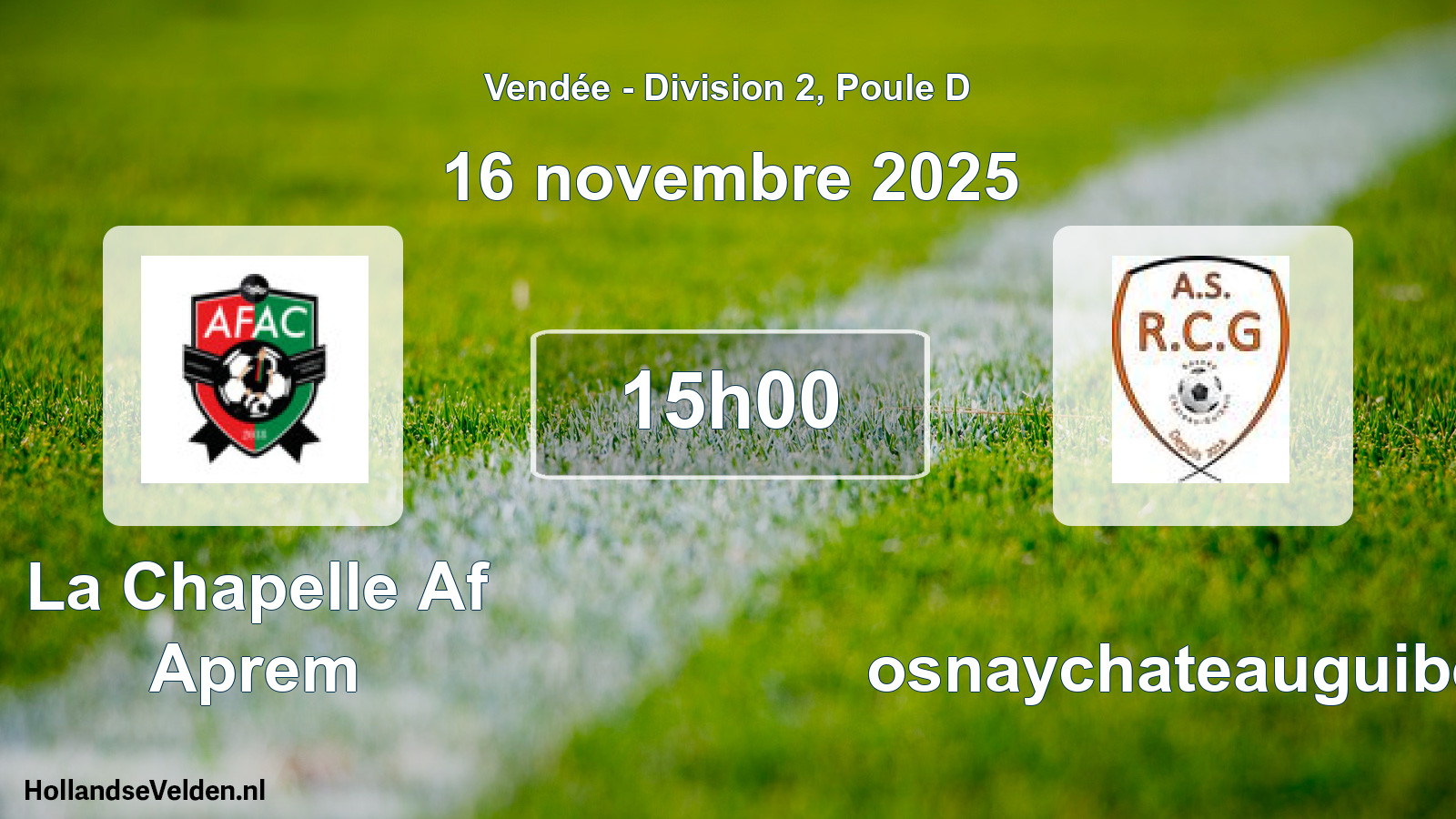Scheduled Match: La Chapelle Af Aprem - Rosnaychateauguibert (16 November 2025)