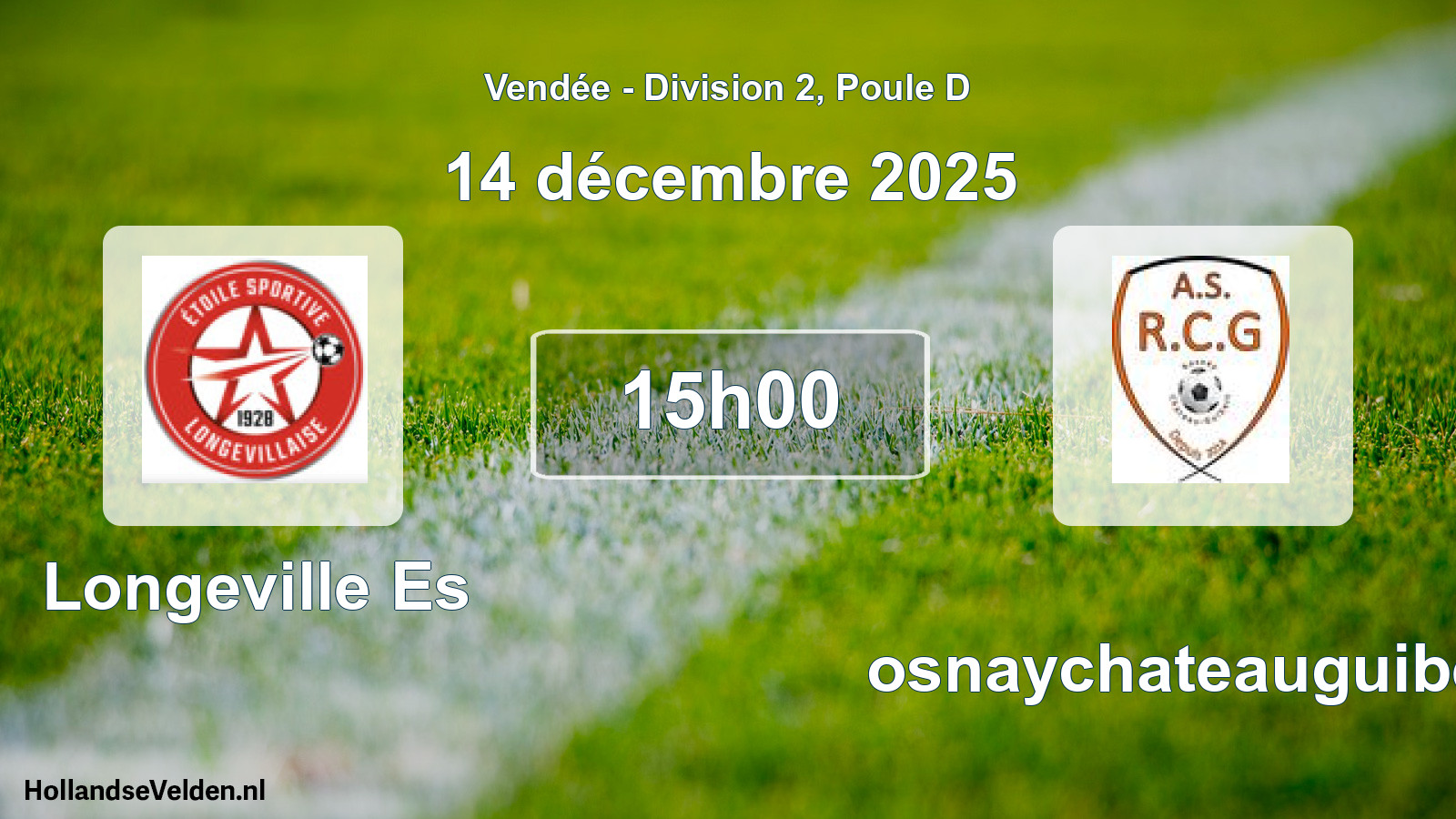 Geplande wedstrijd: Longeville Es - Rosnaychateauguibert (14 décembre 2025)