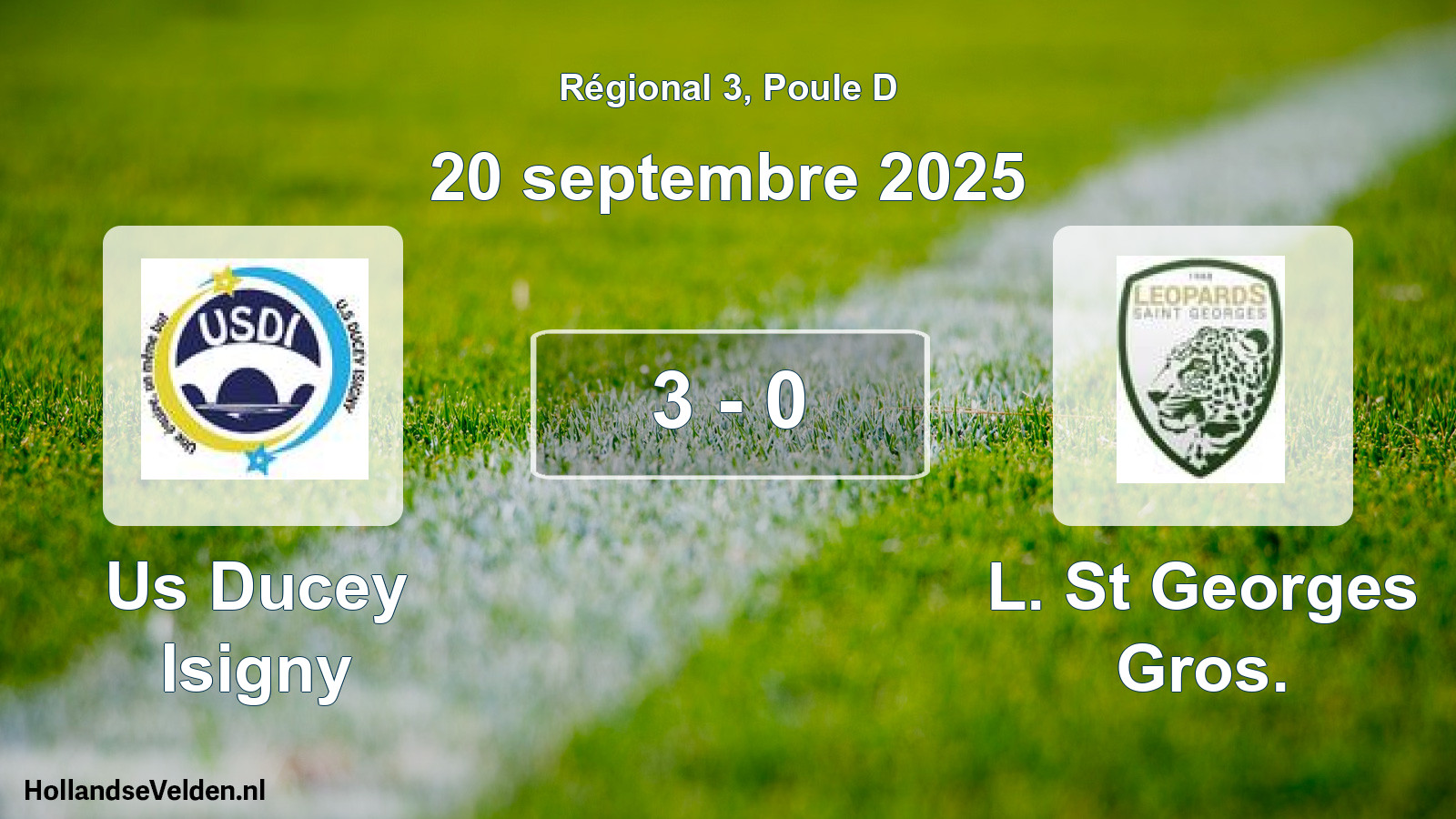 Total number of matches played: Us Ducey Isigny - L. St Georges Gros. 3 - 0 (20 September 2025)