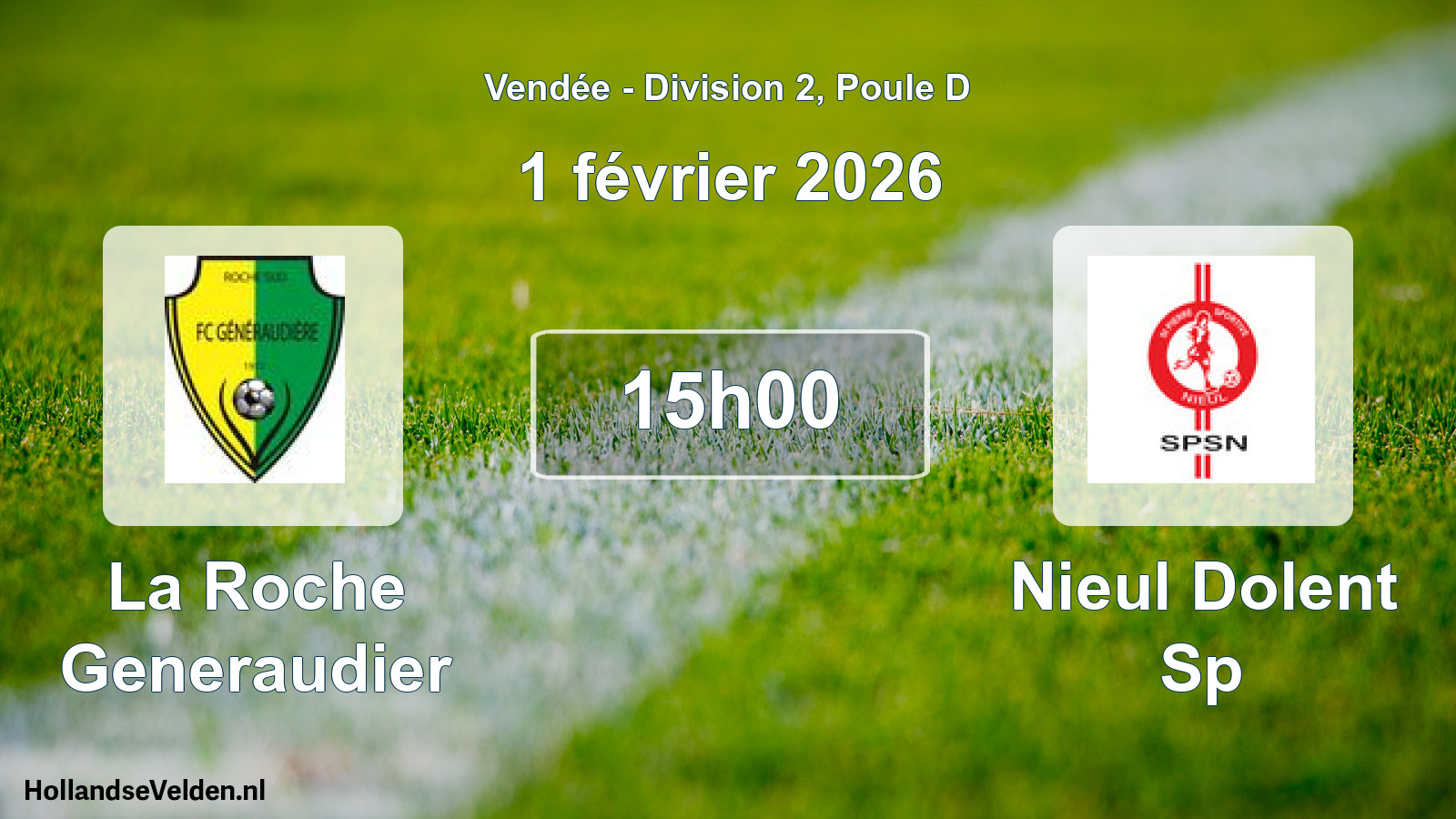 Geplande wedstrijd: La Roche Generaudier - Nieul Dolent Sp (1 février 2026)