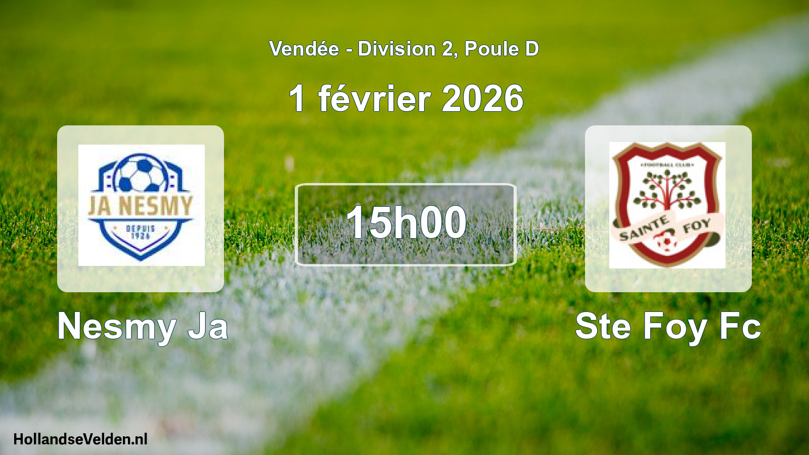 Geplande wedstrijd: Nesmy Ja - Ste Foy Fc (1 februari 2026)