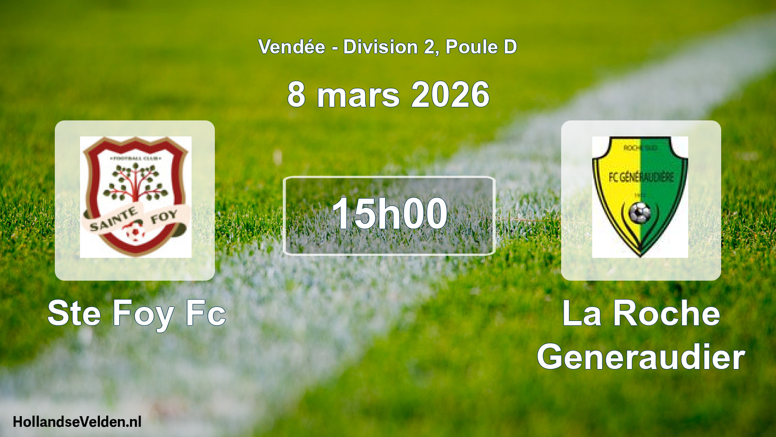 Geplande wedstrijd: Ste Foy Fc - La Roche Generaudier (8 mars 2026)