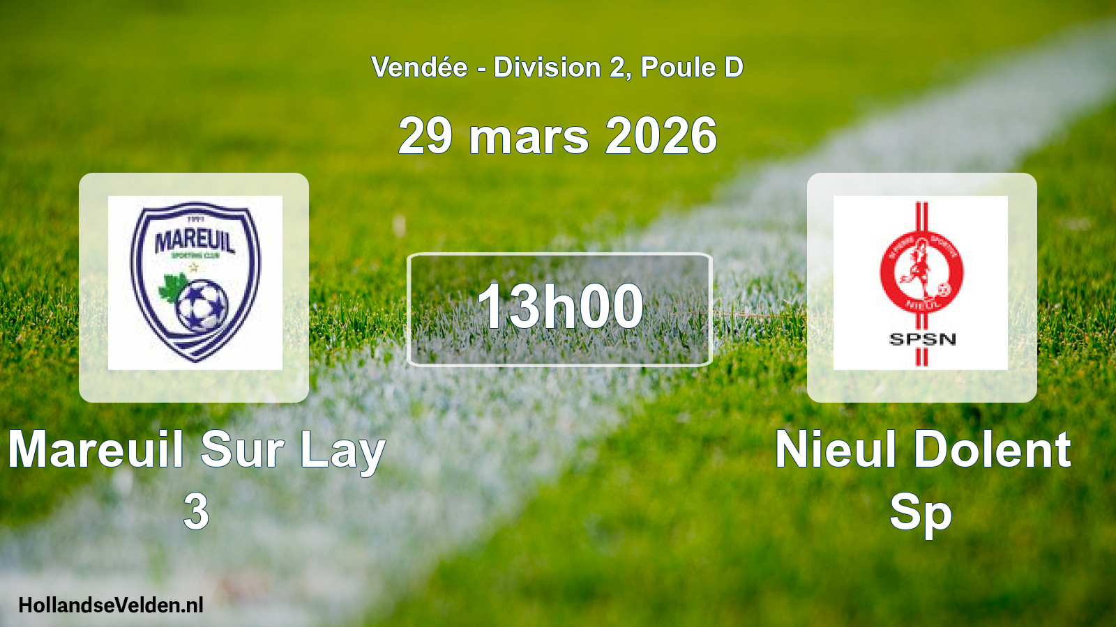 Geplande wedstrijd: Mareuil Sur Lay 3 - Nieul Dolent Sp (29 mars 2026)