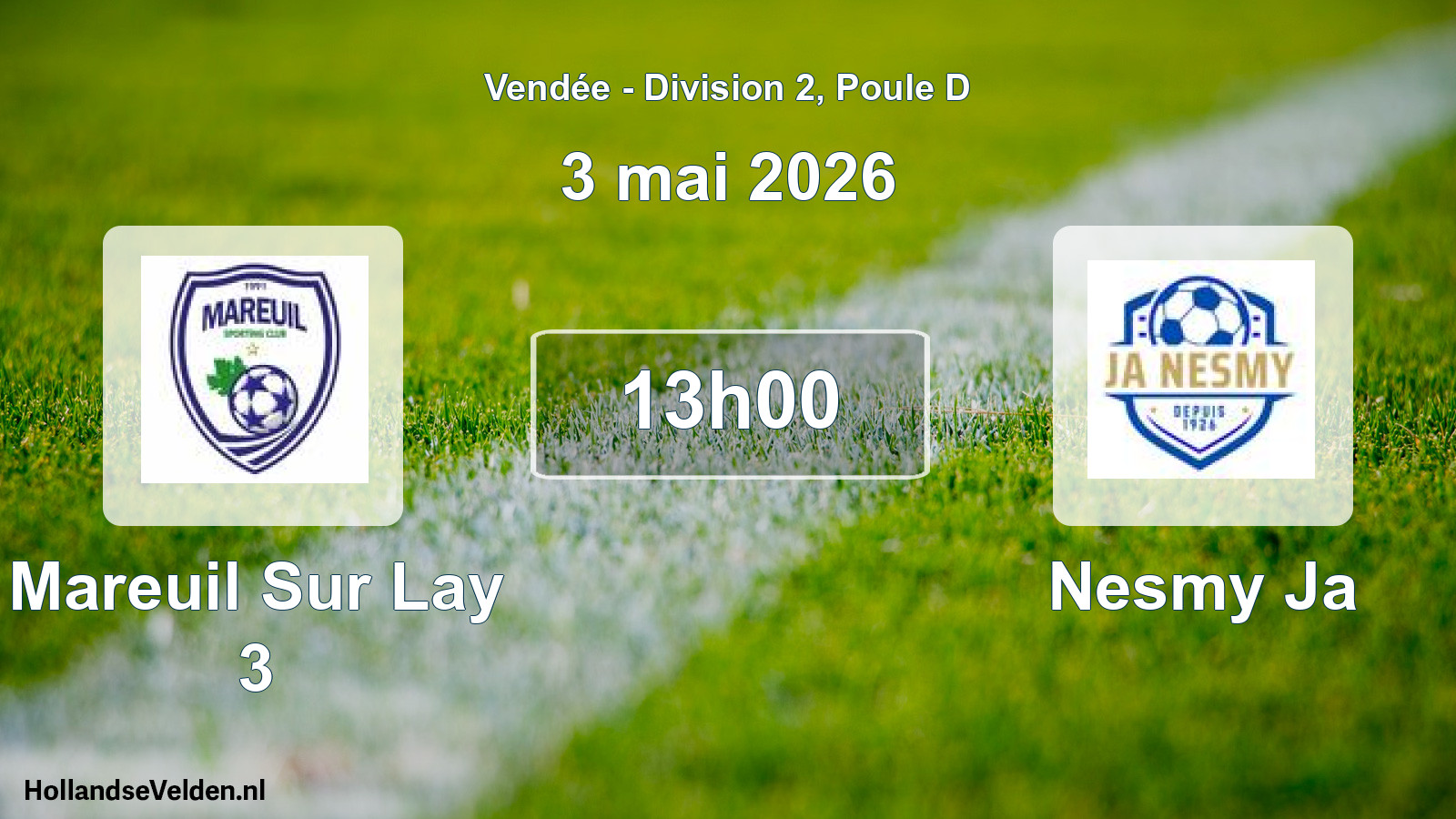 Geplande wedstrijd: Mareuil Sur Lay 3 - Nesmy Ja (3 mei 2026)