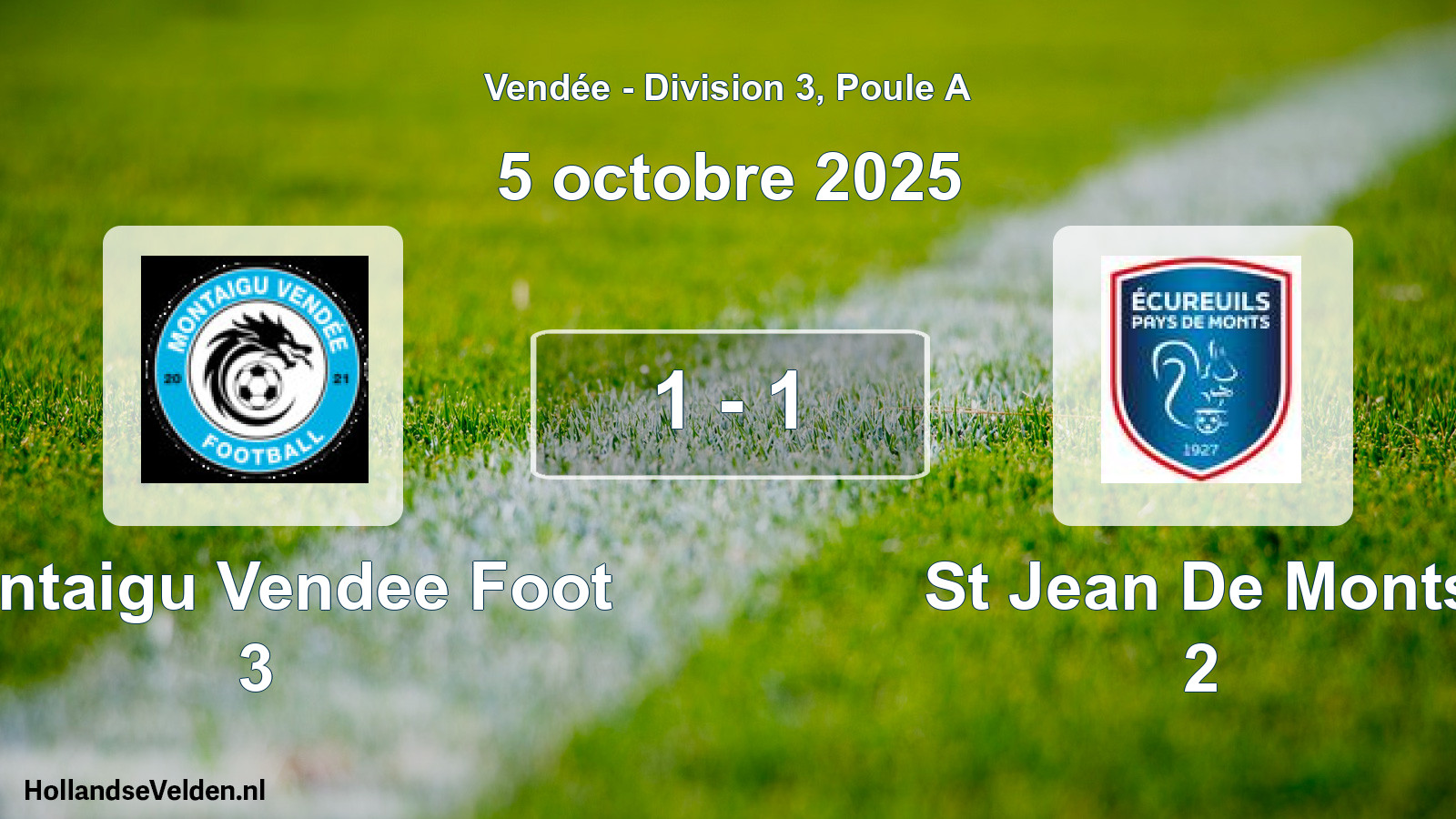 Gespeelde wedstrijd: Montaigu Vendee Foot 3 - St Jean De Monts 2 1 - 1 (5 oktober 2025)