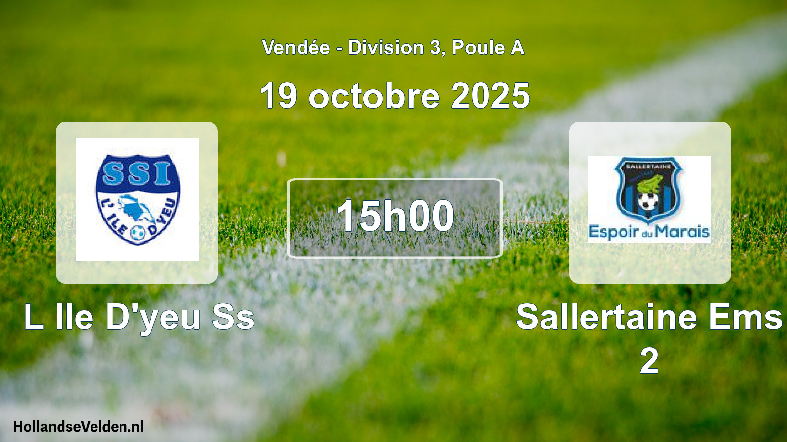 Geplande wedstrijd: L Ile D'yeu Ss - Sallertaine Ems 2 (19 octobre 2025)