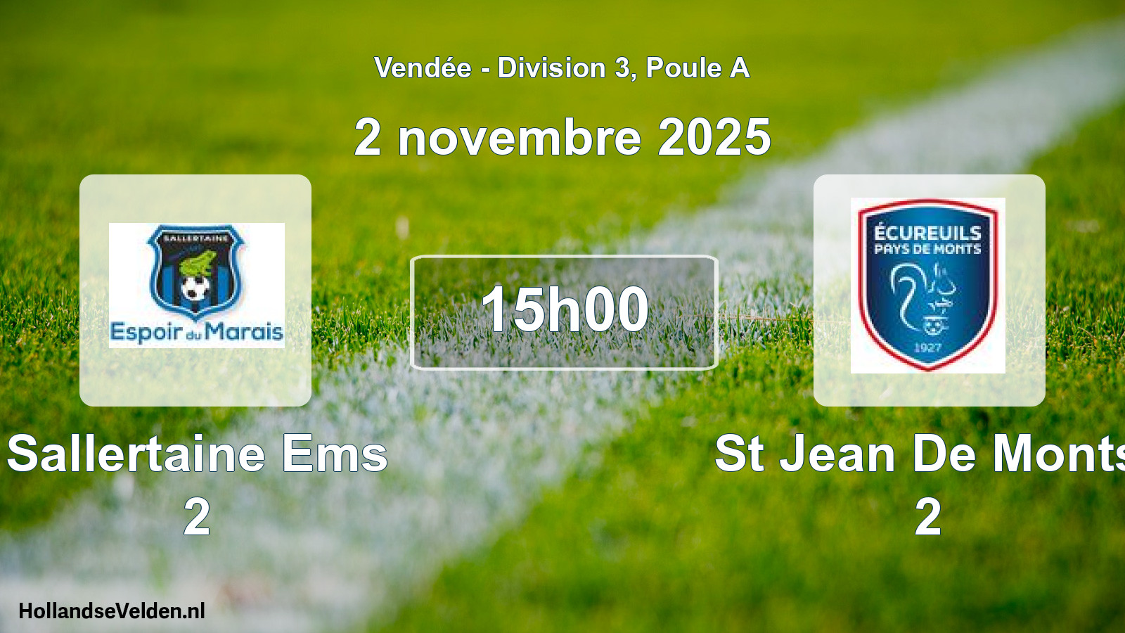 Scheduled Match: Sallertaine Ems 2 - St Jean De Monts 2 (2 November 2025)